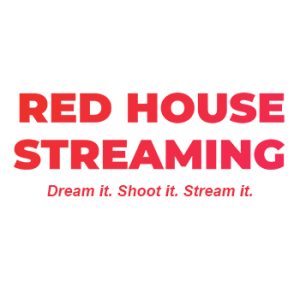 RED HOUSE STREAMING